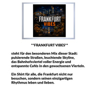 Frankfurt-Vibes by frankfurtkind | T-Shirt regular unisex