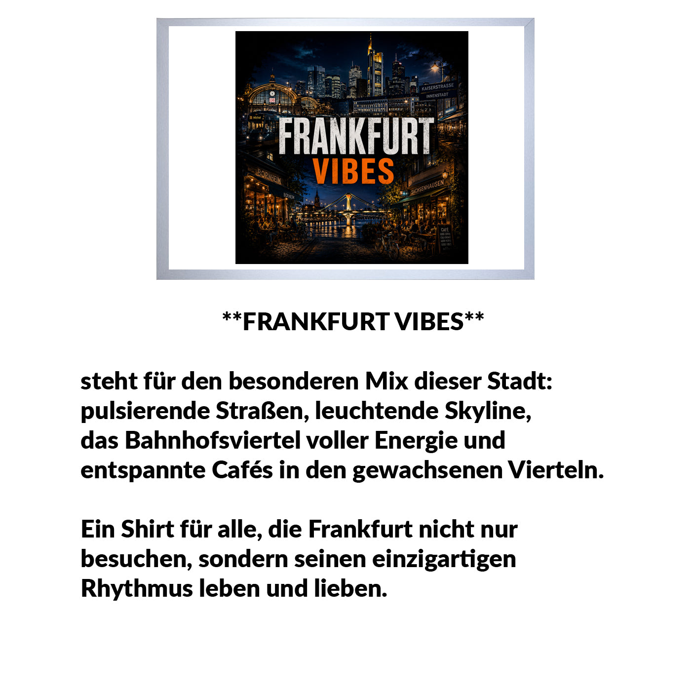 Frankfurt-Vibes by frankfurtkind | T-Shirt regular unisex